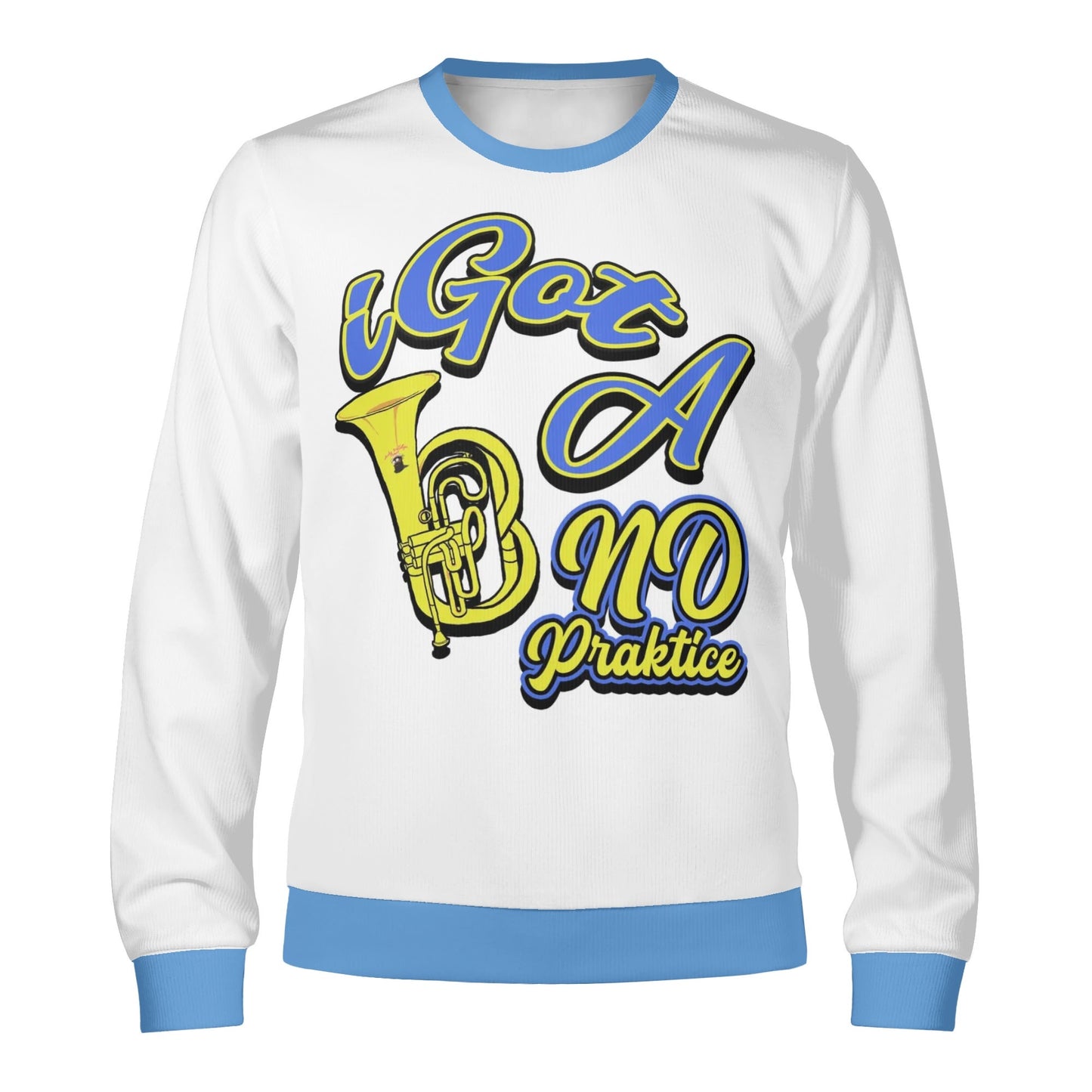 iGot Band Praktice Unisex Pullover Sweatshirt