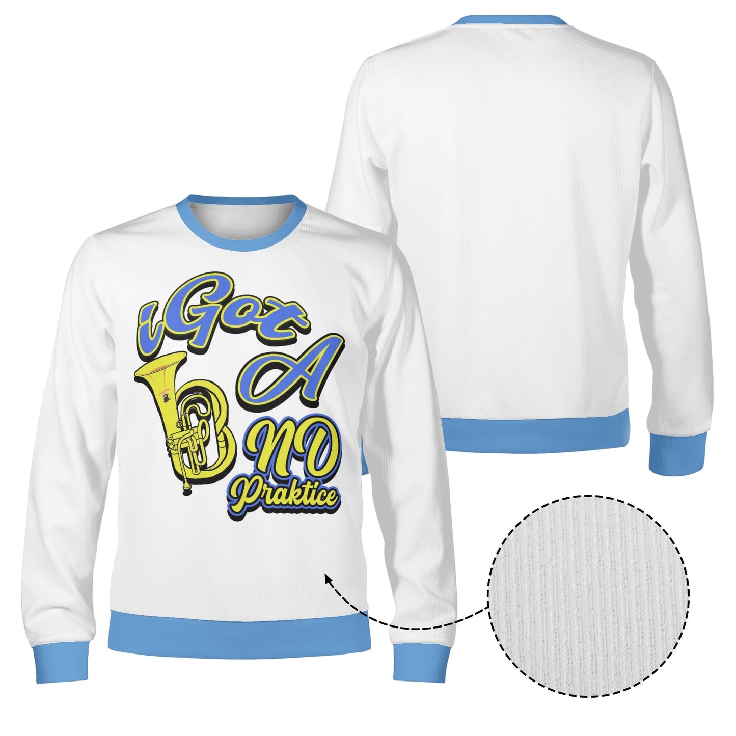 iGot Band Praktice Unisex Pullover Sweatshirt