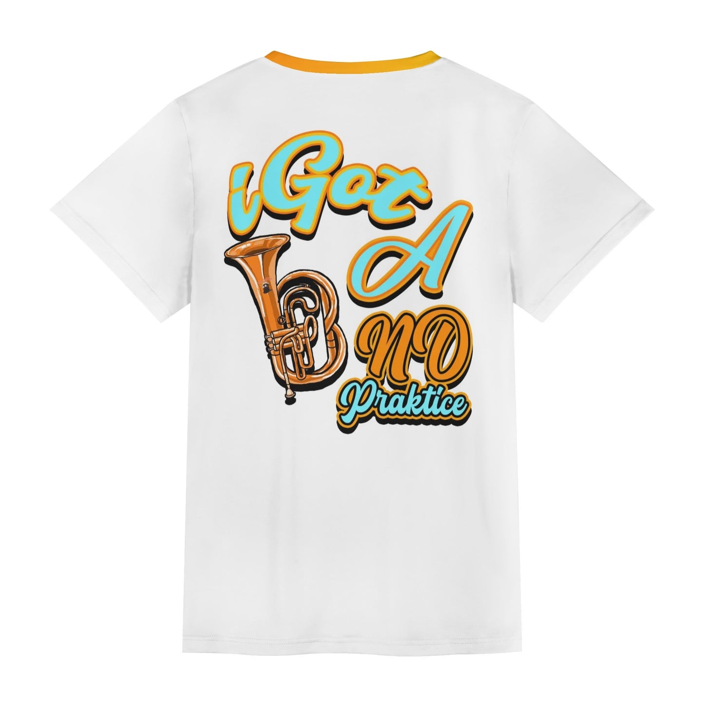 I Got Band Praktice Unisex All-Over Print Adult Short Sleeve Tshirt