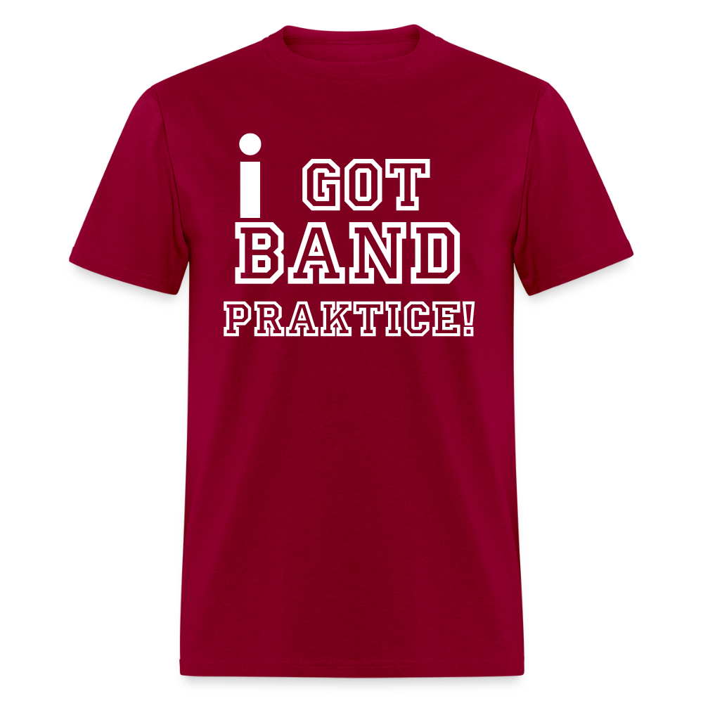 iGot Band Praktice Unisex Classic T-Shirt - dark red