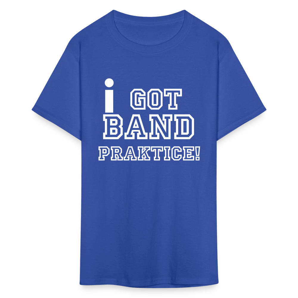 iGot Band Praktice Unisex Classic T-Shirt - royal blue