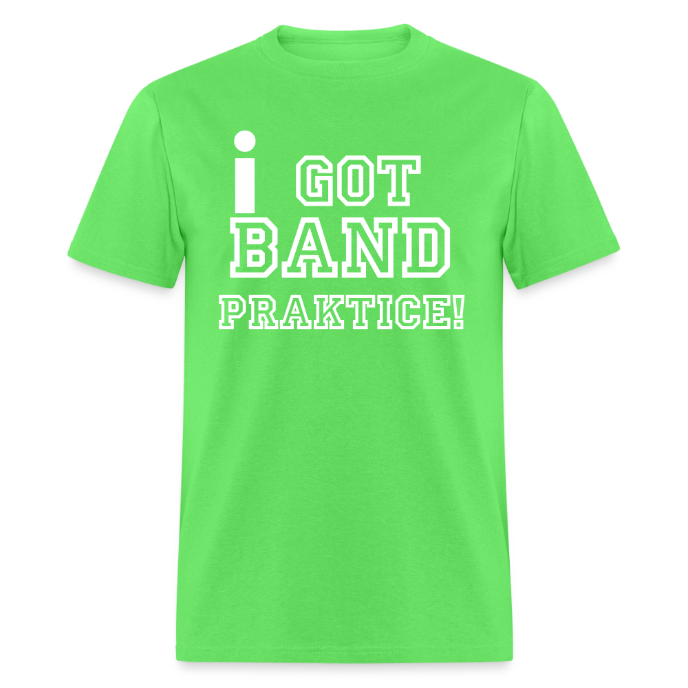 iGot Band Praktice Unisex Classic T-Shirt - kiwi