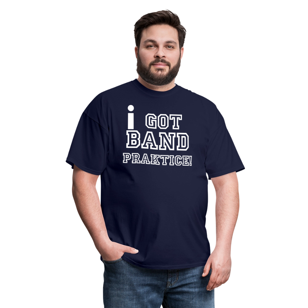 iGot Band Praktice Unisex Classic T-Shirt - navy