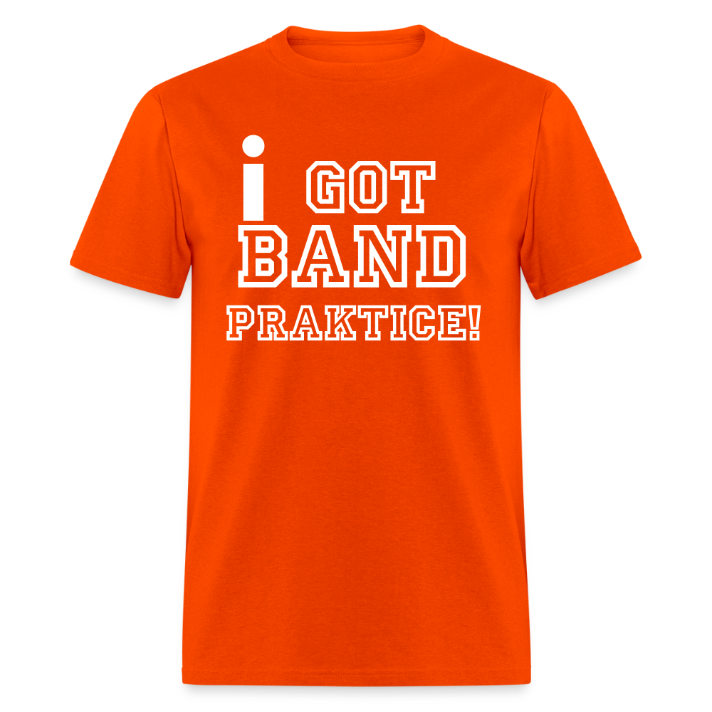 iGot Band Praktice Unisex Classic T-Shirt - orange