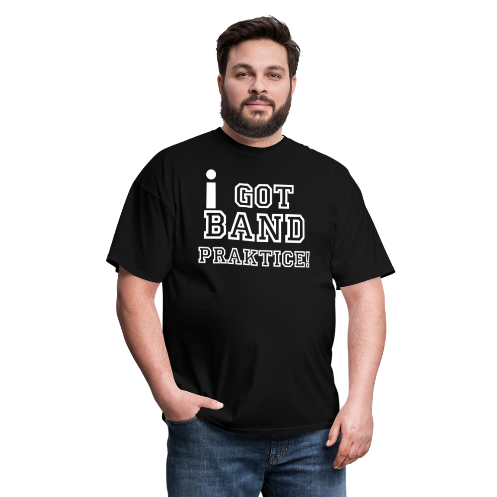iGot Band Praktice Unisex Classic T-Shirt - black