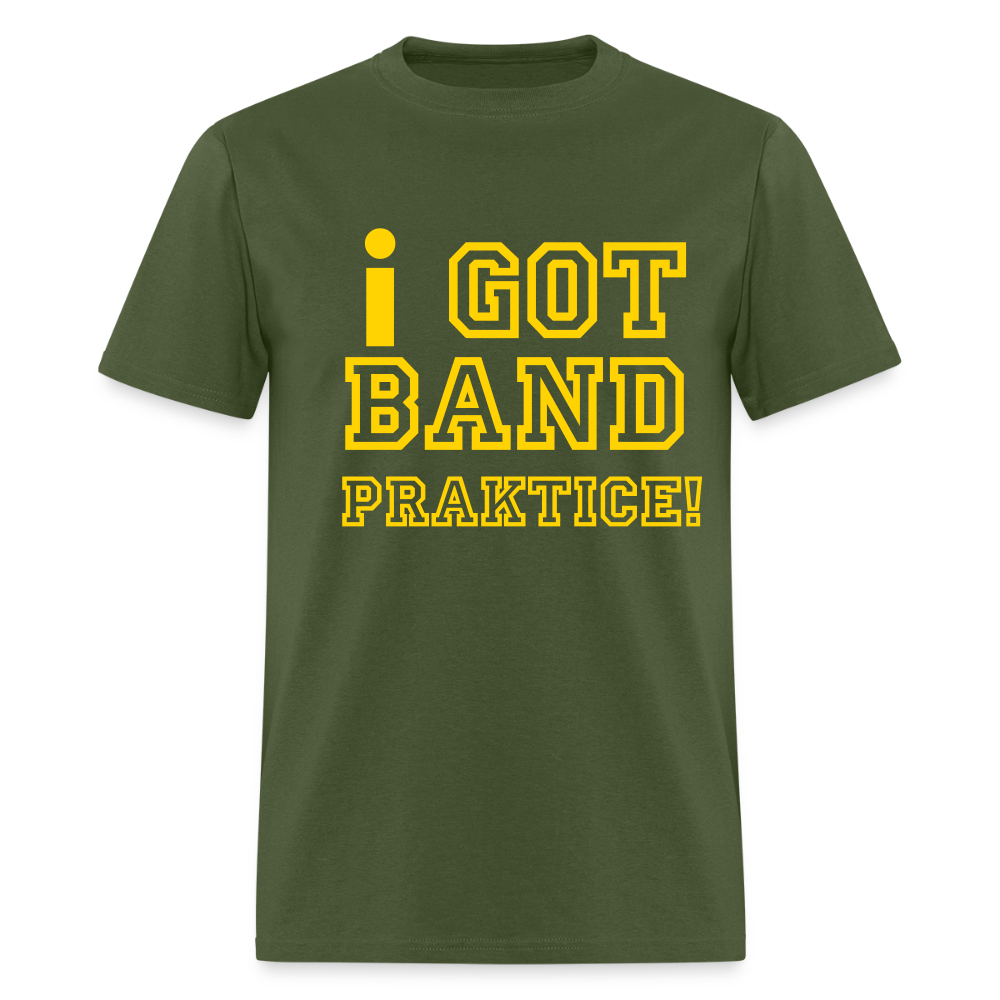iGot Band Praktice Unisex Classic T-Shirt - military green