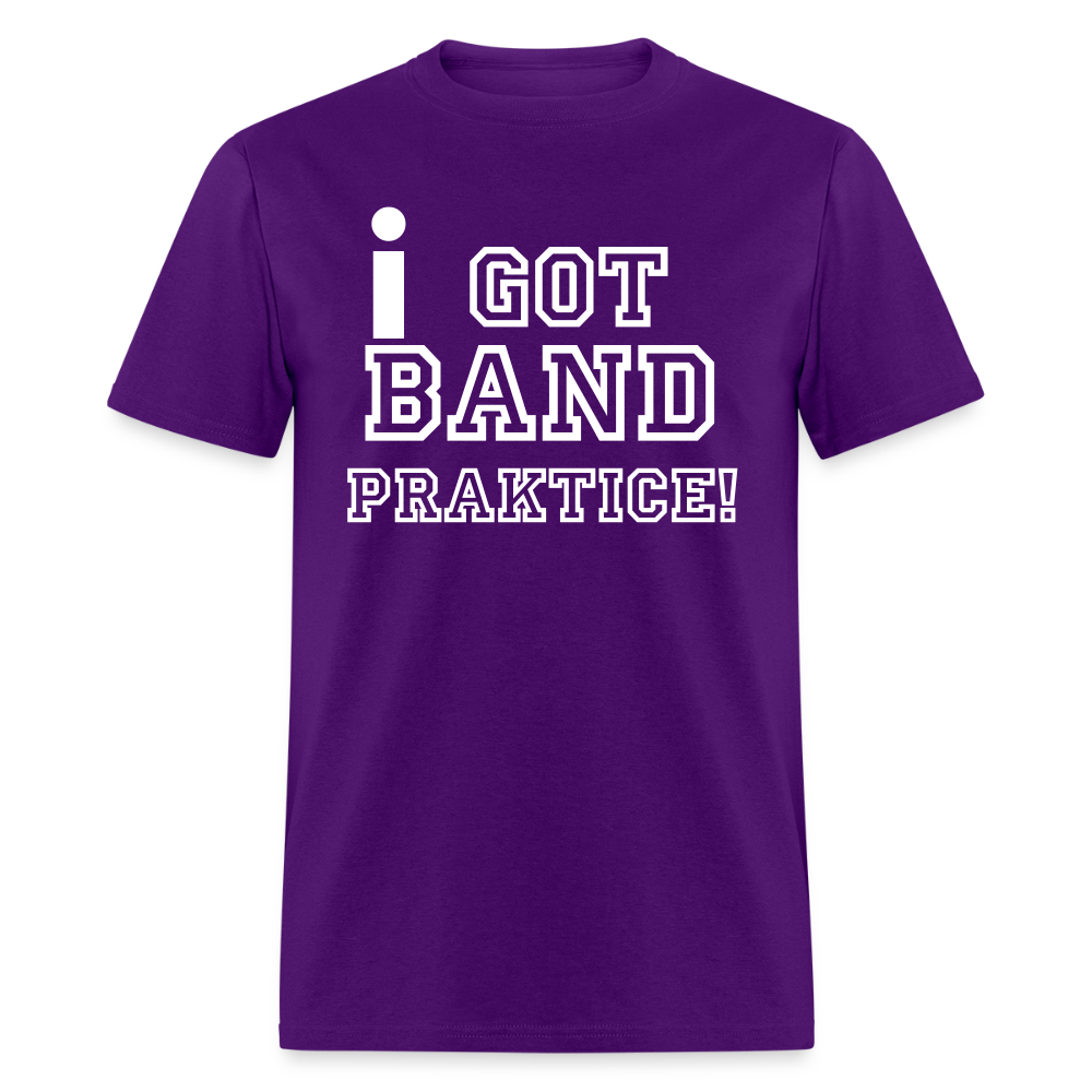 iGot Band Praktice Unisex Classic T-Shirt - purple