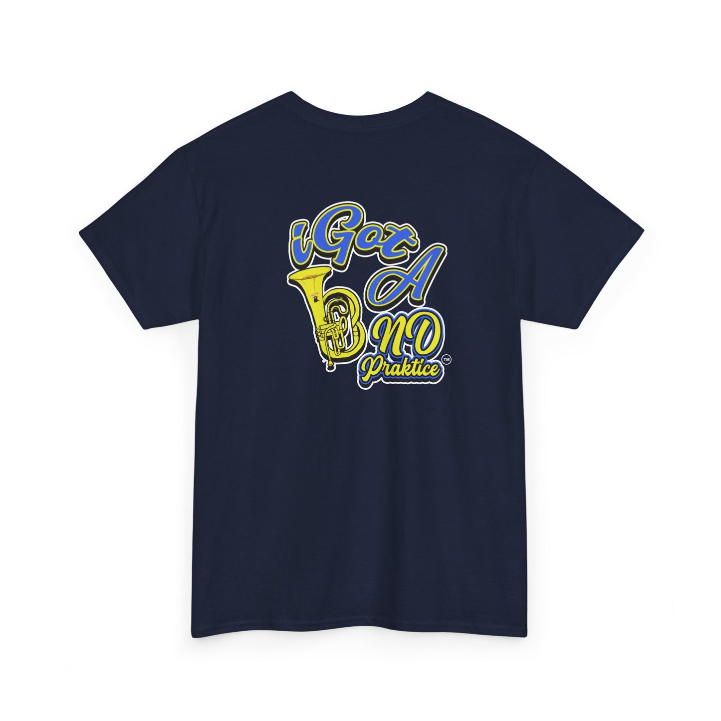 iGot Got Band Praktice Unisex Heavy Cotton Tee, Casual Wear, Gift, Trendy T-Shirt, Everyday Fashion, Comfortable Apparel