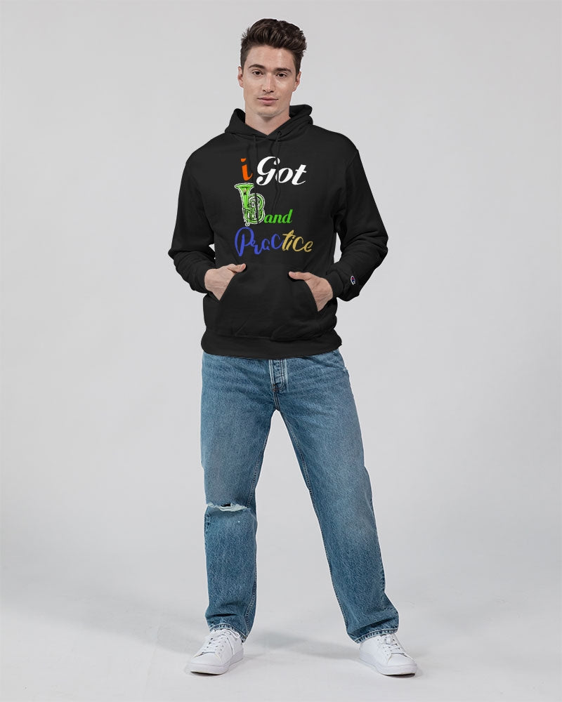 I Got Band Practice Unisex Hoodie | Champion