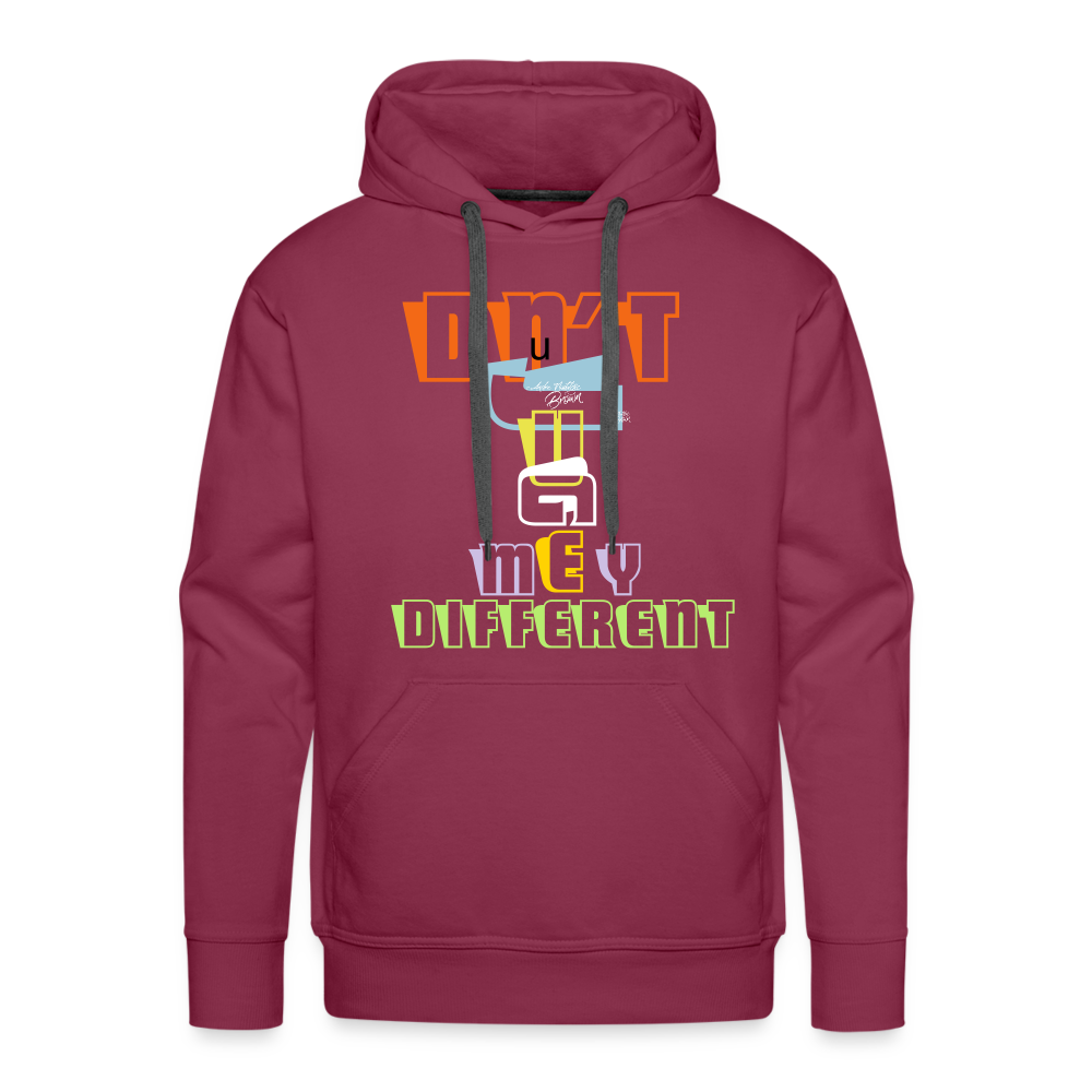 Dnt Juge my Different Men’s Premium Hoodie - burgundy