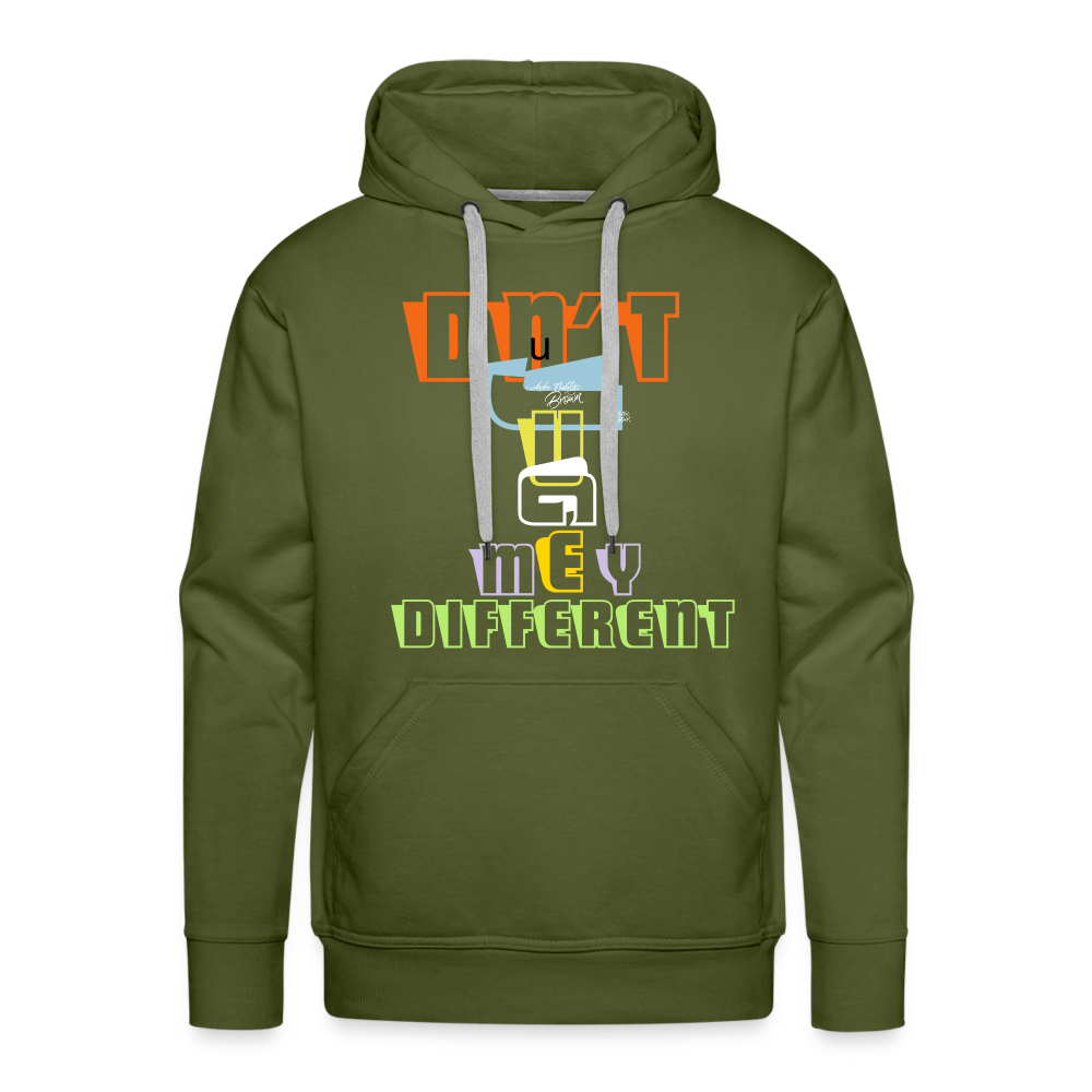 Dnt Juge my Different Men’s Premium Hoodie - olive green