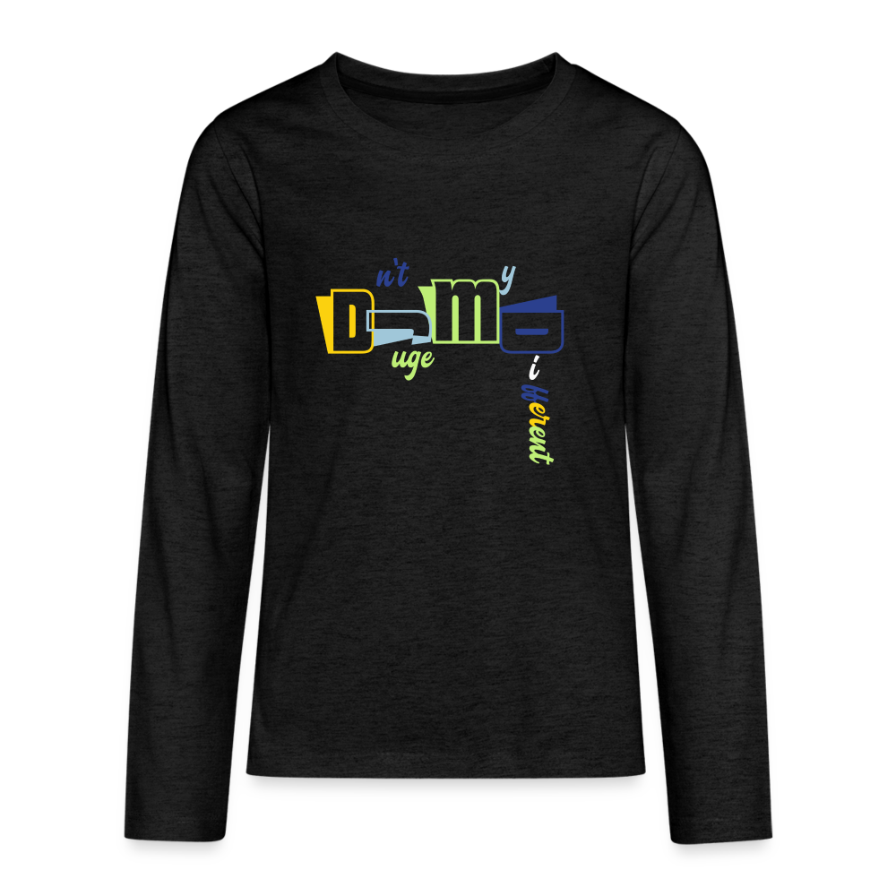 Dnt Juge My Different Kids' Premium Long Sleeve T-Shirt - charcoal grey