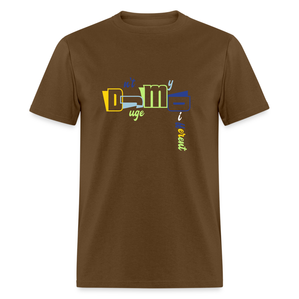 Dnt Juge My DifferentUnisex Classic T-Shirt - brown