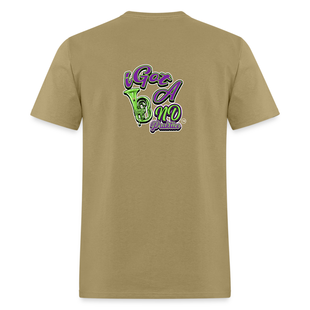 iGot Band Praktice Unisex Classic T-Shirt - khaki