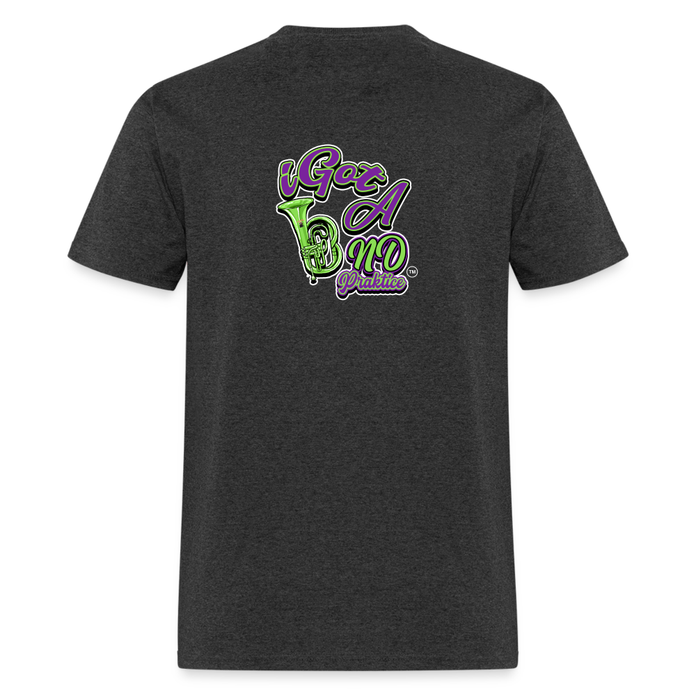 iGot Band Praktice Unisex Classic T-Shirt - heather black