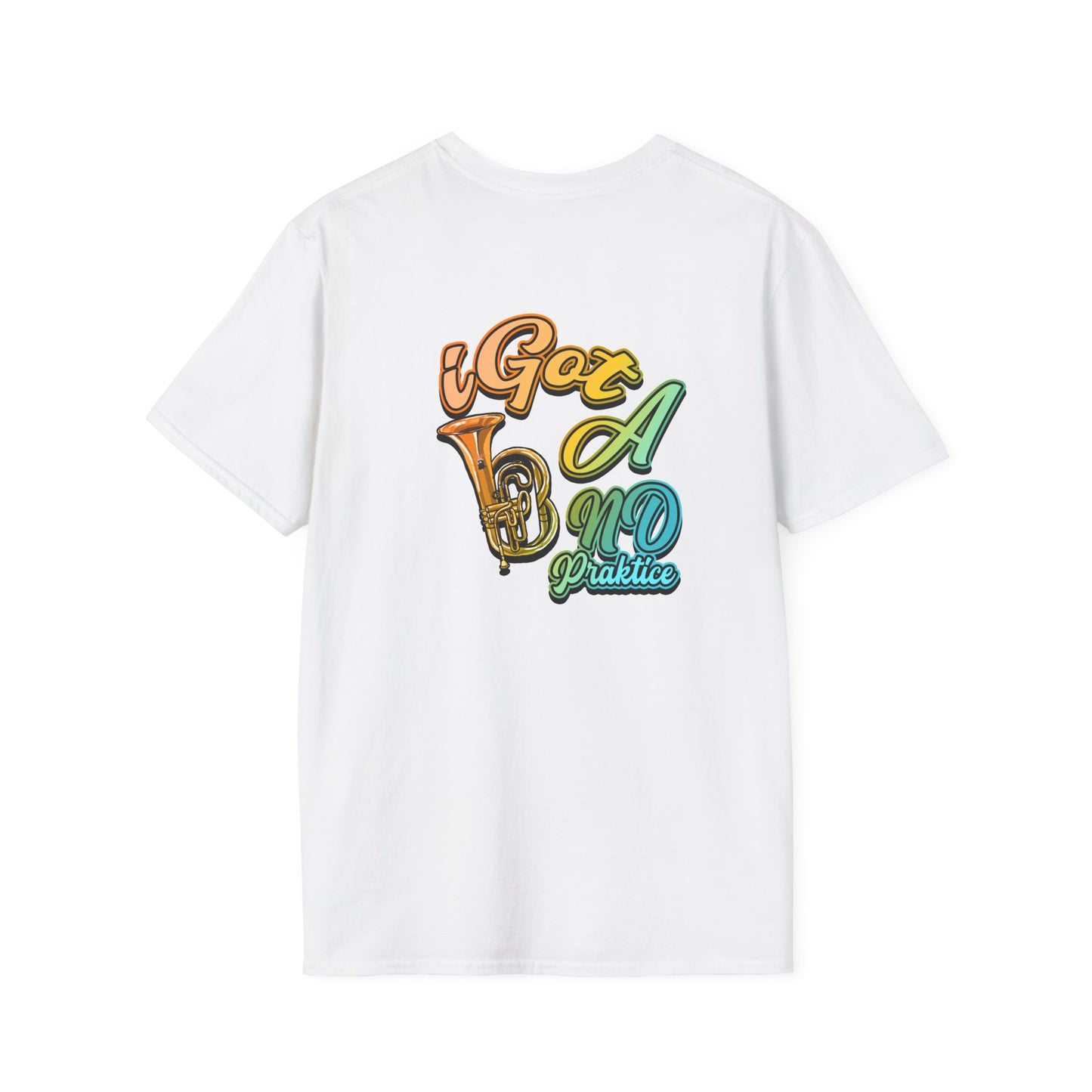 iGot Band Praktice Unisex Softstyle T-Shirt