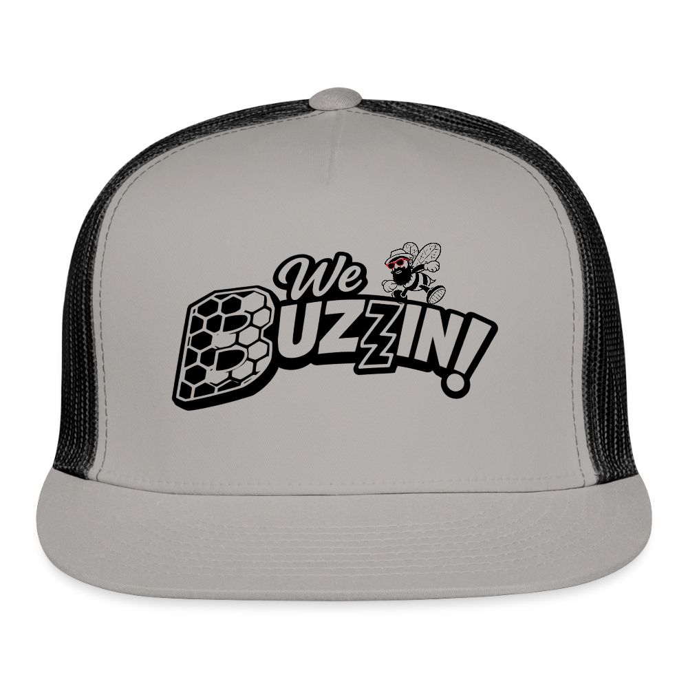 We Buzzin Trucker Hat - gray/black
