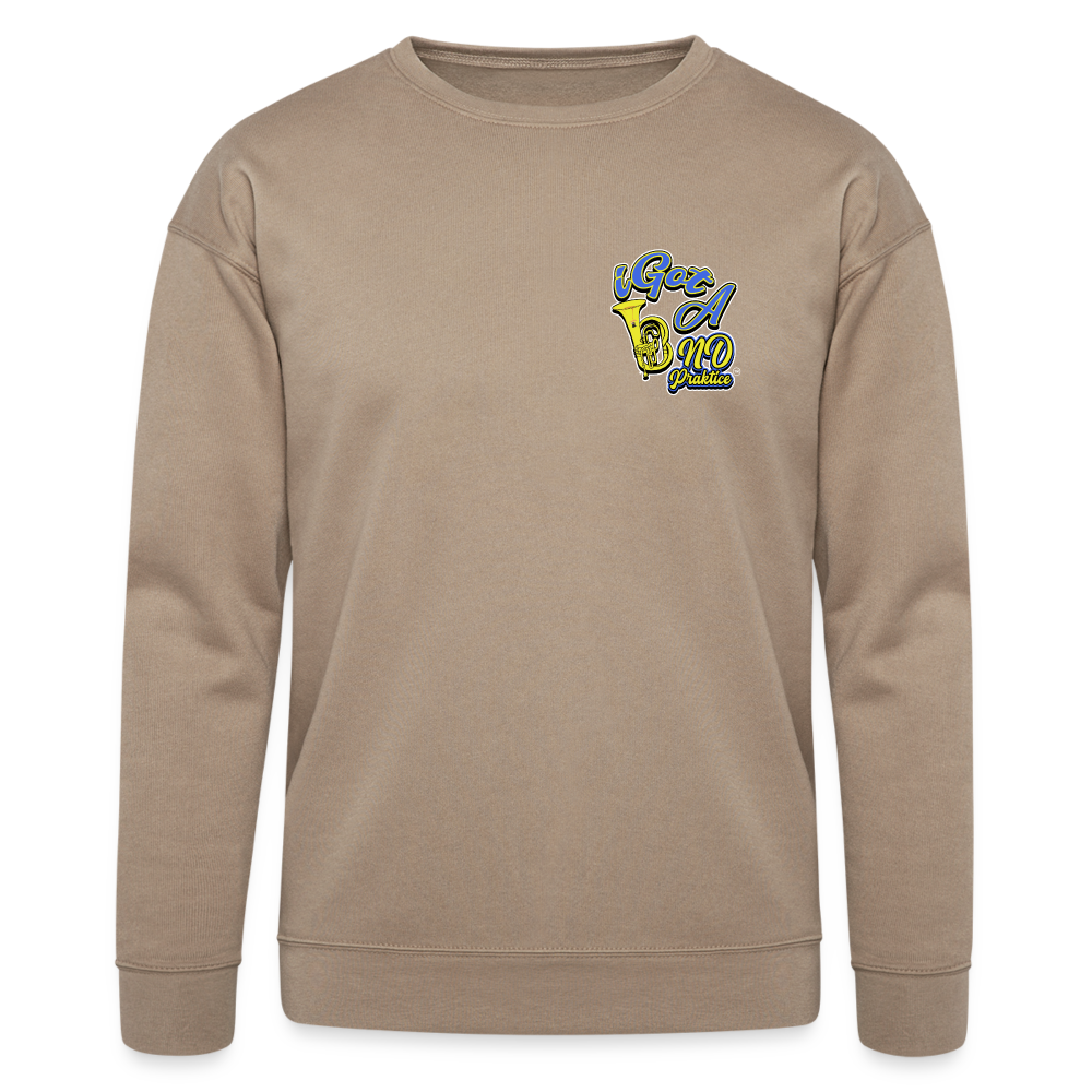 I Got Band Praktice Bella + Canvas Unisex Sweatshirt - tan