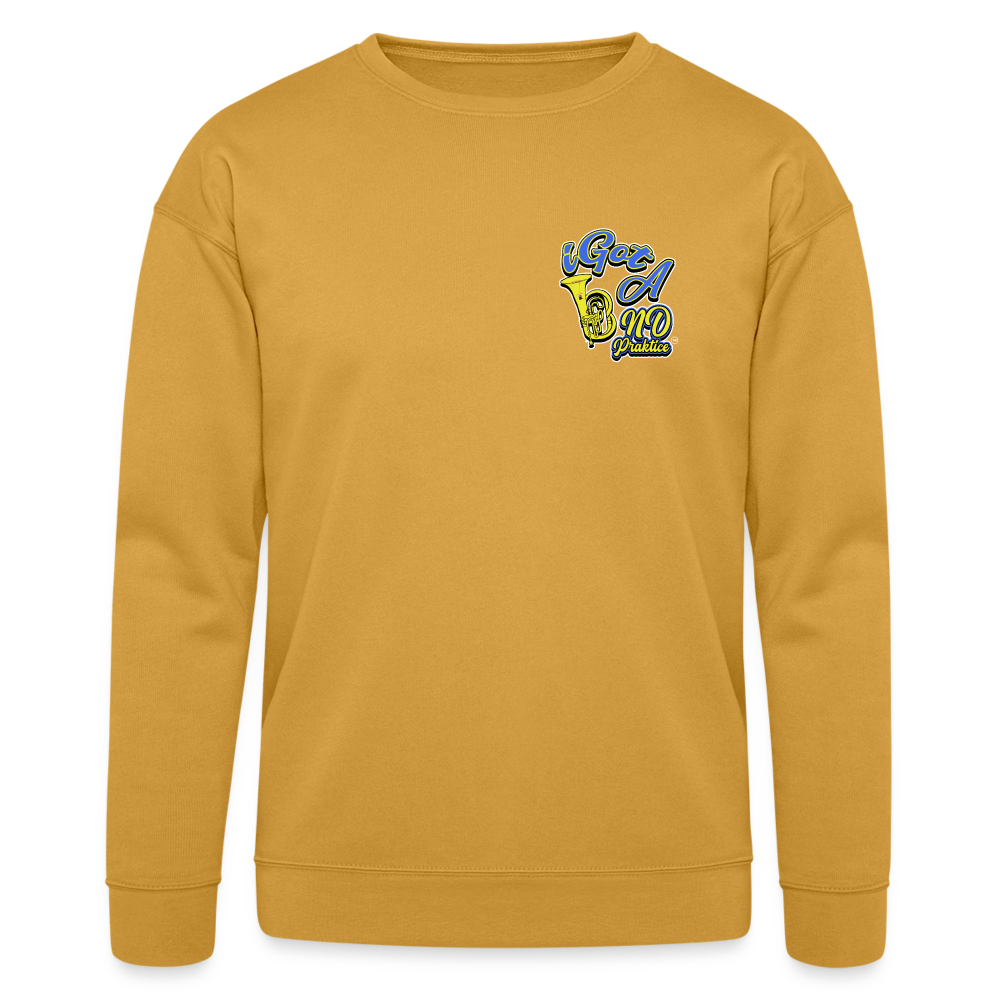 I Got Band Praktice Bella + Canvas Unisex Sweatshirt - heather mustard